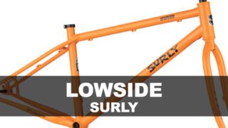 今宵、街を気ままにクルーズ!Surly Lowsideが語る遊び心